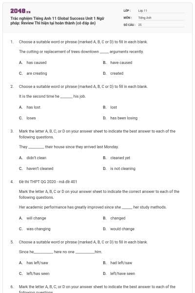 Trắc nghiệm Tiếng Anh 11 Global Success Unit 1 Ngữ pháp: Review Thì hiện tại hoàn thành (có đáp án)