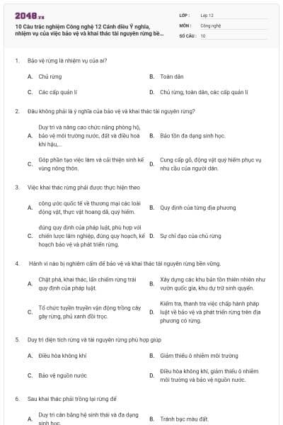 10 Câu trắc nghiệm Công nghệ 12 Cánh diều Ý nghĩa, nhiệm vụ của việc bảo vệ và khai thác tài nguyên rừng bền vững có đáp án