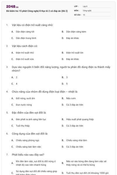 Đề kiểm tra 15 phút Công nghệ 8 Học kì 2 có đáp án (Đề 2)