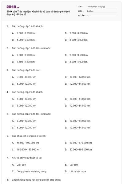 500+ câu Trắc nghiệm Khai thác và bảo trì đường ô tô (có đáp án) - Phần 12