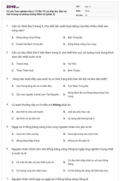 23 câu Trắc nghiệm Địa Lí 12 Bài 15 (có đáp án): Bảo vệ môi trường và phòng chống thiên tai (phần 2)