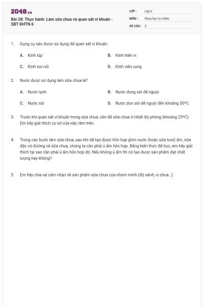 Bài 28: Thực hành: Làm sữa chua và quan sát vi khuẩn - SBT KHTN 6