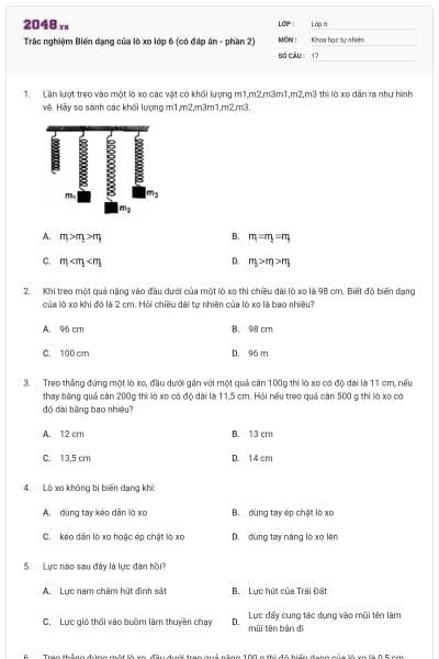Trắc nghiệm Biến dạng của lò xo lớp 6 (có đáp án - phần 2)