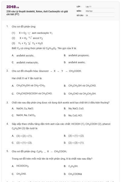 230 câu Lý thuyết Andehit, Xeton, Axit Cacboxylic có giải chi tiết (P7)
