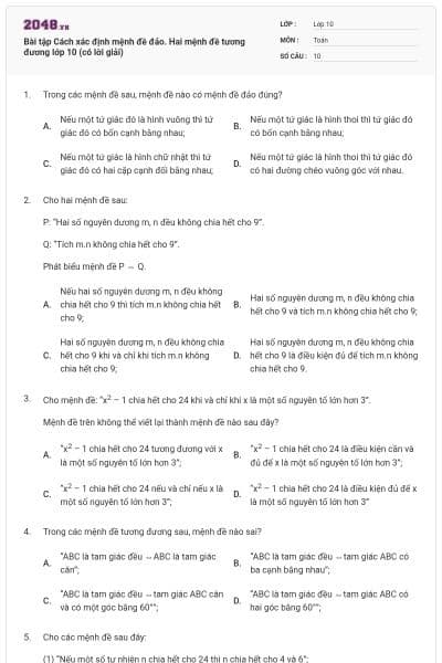 Bài tập Cách xác định mệnh đề đảo. Hai mệnh đề tương đương lớp 10 (có lời giải)