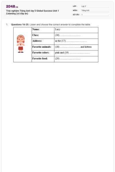 Trắc nghiệm Tiếng Anh lớp 5 Global Success Unit 1 Listening (có đáp án)