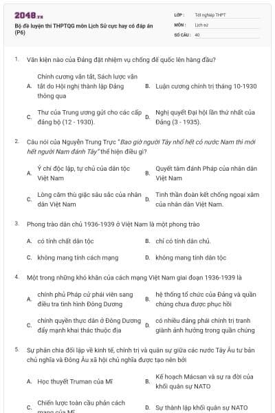 Bộ đề luyện thi THPTQG môn Lịch Sử cực hay có đáp án (P6)