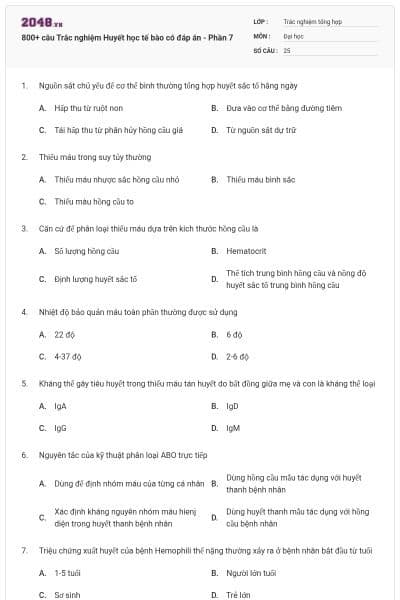 800+ câu Trắc nghiệm Huyết học tế bào có đáp án - Phần 7