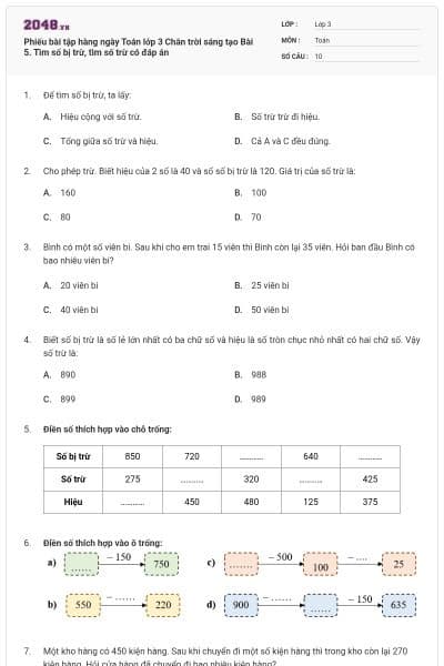 Phiếu bài tập hàng ngày Toán lớp 3 Chân trời sáng tạo Bài 5. Tìm số bị trừ, tìm số trừ có đáp án