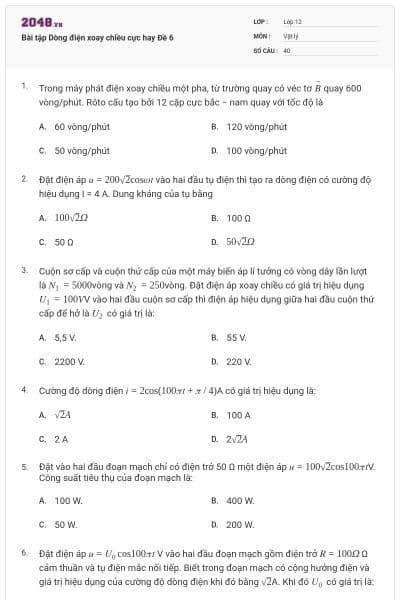 Bài tập Dòng điện xoay chiều cực hay Đề 6