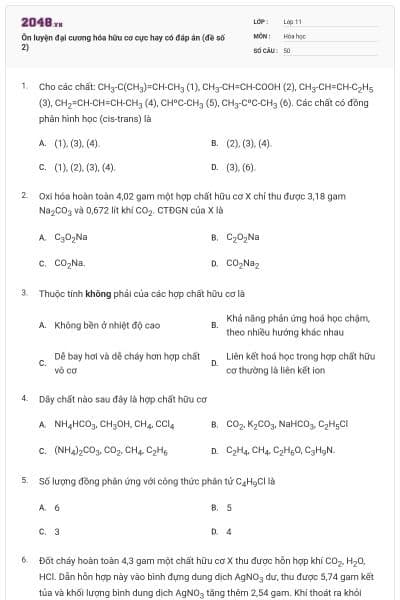 Ôn luyện đại cương hóa hữu cơ cực hay có đáp án (đề số 2)