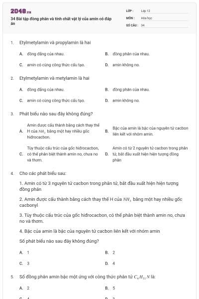 34 Bài tập đồng phân và tính chất vật lý của amin có đáp án
