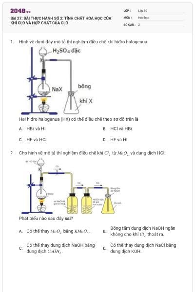 Bài 27: BÀI THỰC HÀNH SỐ 2: TÍNH CHẤT HÓA HỌC CỦA KHÍ CLO VÀ HỢP CHẤT CỦA CLO