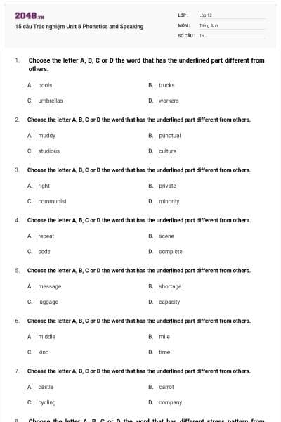 15 câu  Trắc nghiệm Unit 8 Phonetics and Speaking