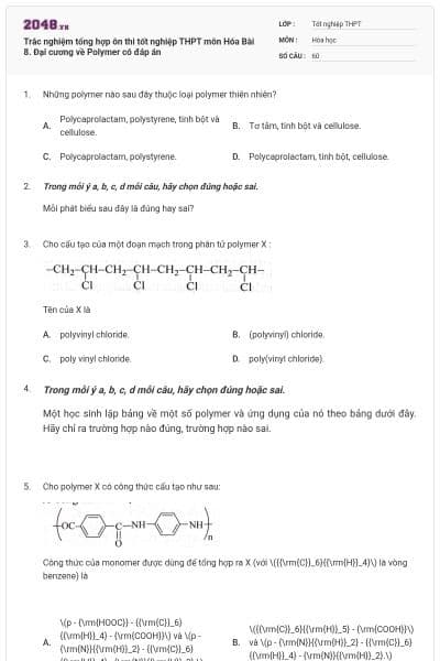 Trắc nghiệm tổng hợp ôn thi tốt nghiệp THPT môn Hóa Bài 8. Đại cương về Polymer có đáp án