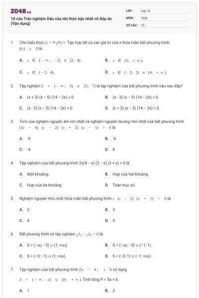10 câu  Trắc nghiệm Dấu của nhị thức bậc nhất có đáp án (Vận dụng)