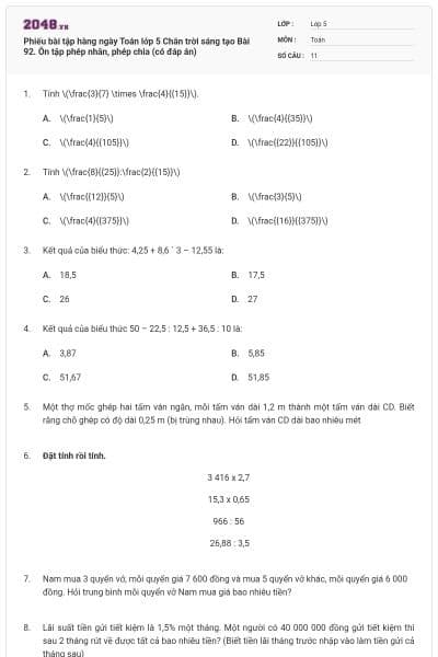 Phiếu bài tập hàng ngày Toán lớp 5 Chân trời sáng tạo Bài 92. Ôn tập phép nhân, phép chia (có đáp án)