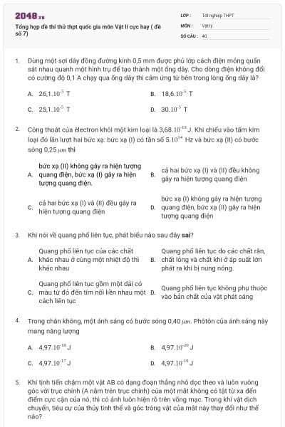 Tổng hợp đề thi thử thpt quốc gia môn Vật lí cực hay ( đề số 7)