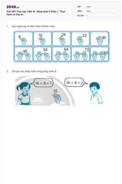 Giải SBT Toán lớp 3 Bài 42. Bảng nhân 8 Phần 1. Thực hành có đáp án