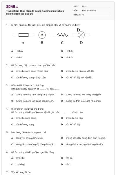 Trắc nghiệm Thực hành đo cường độ dòng điện và hiệu điện thế lớp 8 (có đáp án)