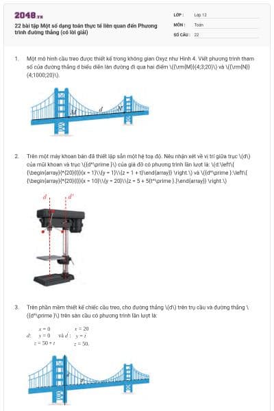22 bài tập Một số dạng toán thực tế liên quan đến Phương trình đường thẳng (có lời giải)
