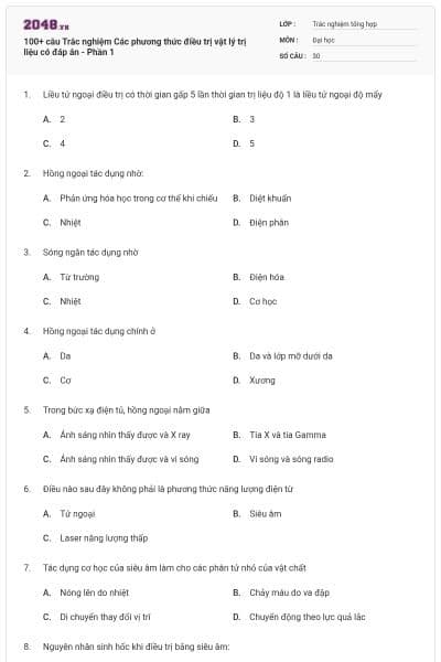 100+ câu Trắc nghiệm Các phương thức điều trị vật lý trị liệu có đáp án - Phần 1