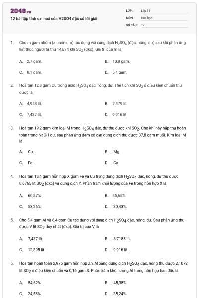 12 bài tập tính oxi hoá của H2SO4 đặc có lời giải
