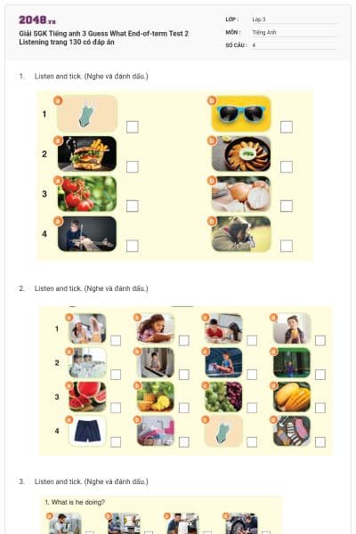 Giải SGK Tiếng anh 3 Guess What End-of-term Test 2 Listening trang 130 có đáp án