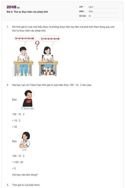 Bài 6: Thứ tự thực hiện các phép tính