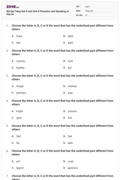 Bài tập Tiếng Anh 8 mới Unit 6 Phonetics and Speaking có đáp án