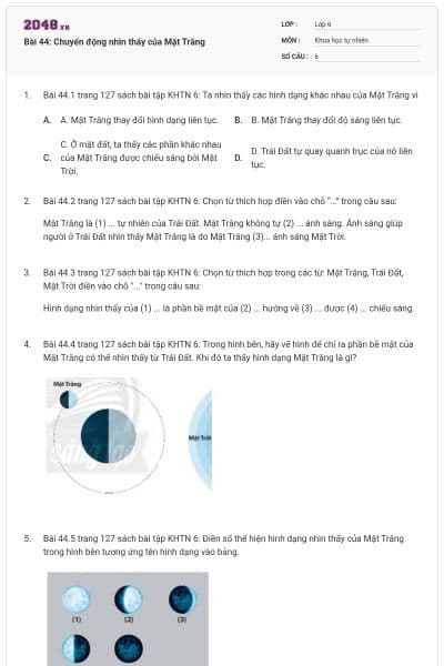 Bài 44: Chuyển động nhìn thấy của Mặt Trăng