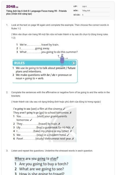 Tiếng Anh lớp 6 Unit 8: Language Focus trang 99 - Friends plus (Chân trời sáng tạo)