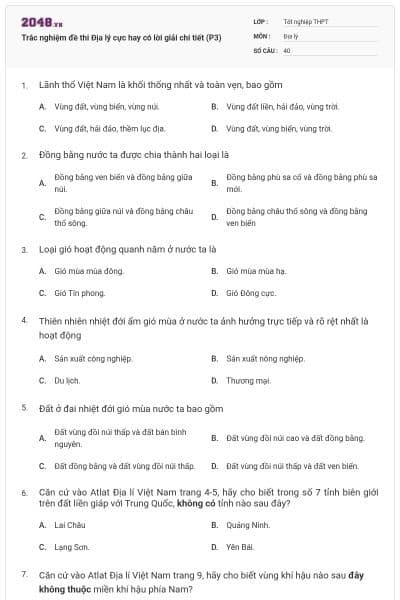 Trắc nghiệm đề thi Địa lý cực hay có lời giải chi tiết (P3)