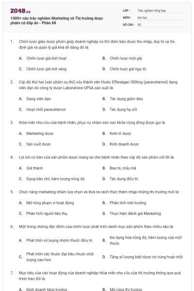 1000+ câu trắc nghiệm Marketing và Thị trường dược phẩm có đáp án - Phần 68