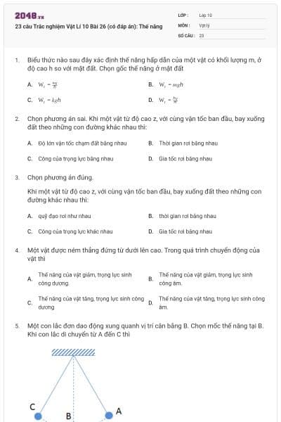 23 câu  Trắc nghiệm Vật Lí 10 Bài 26 (có đáp án): Thế năng