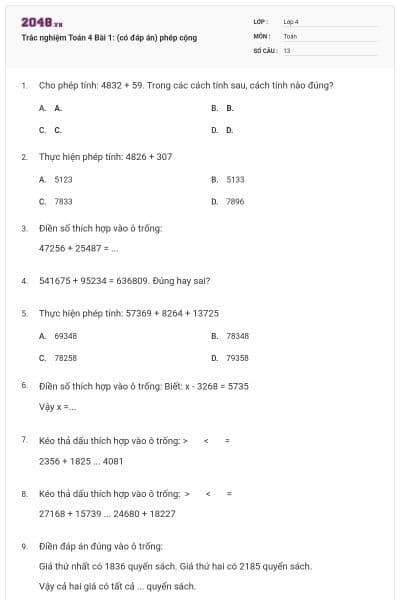 Trắc nghiệm Toán 4 Bài 1: (có đáp án) phép cộng