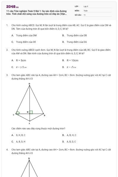 11 câu Trắc nghiệm Toán 9 Bài 1: Sự xác định của đường tròn. Tính chất đối xứng của đường tròn có đáp án (Vận dụng)