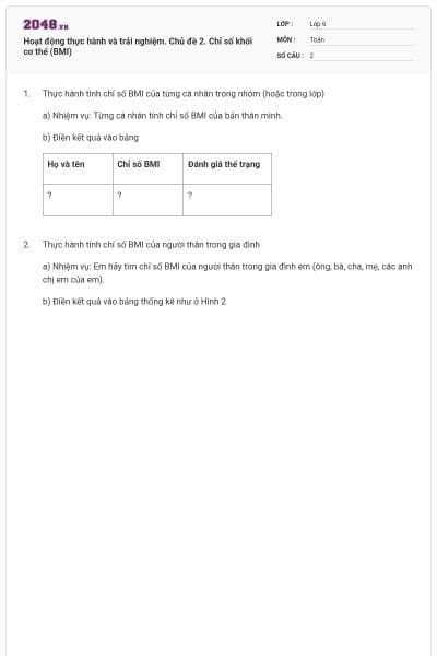 Hoạt động thực hành và trải nghiệm. Chủ đề 2. Chỉ số khối cơ thể (BMI)