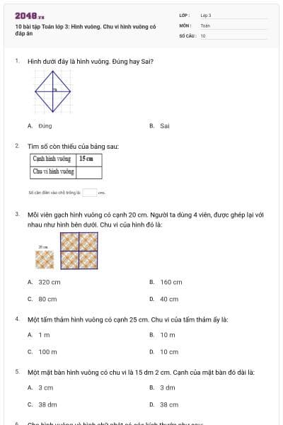 10 bài tập Toán lớp 3: Hình vuông. Chu vi hình vuông có đáp án