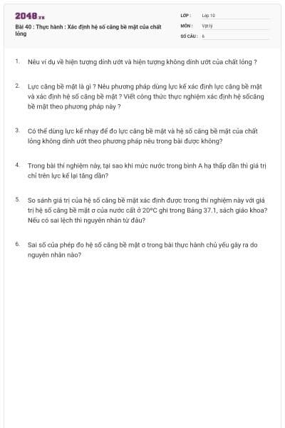 Bài 40 : Thực hành : Xác định hệ số căng bề mặt của chất lỏng