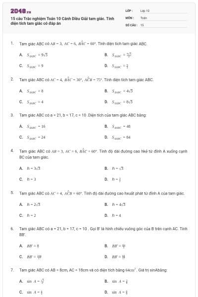 15 câu  Trắc nghiệm Toán 10 Cánh Diều Giải tam giác. Tính diện tích tam giác có đáp án