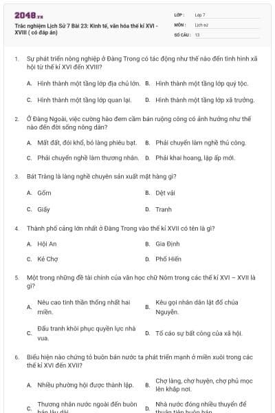 Trắc nghiệm Lịch Sử 7 Bài 23: Kinh tế, văn hóa thế kỉ XVI - XVIII ( có đáp án)