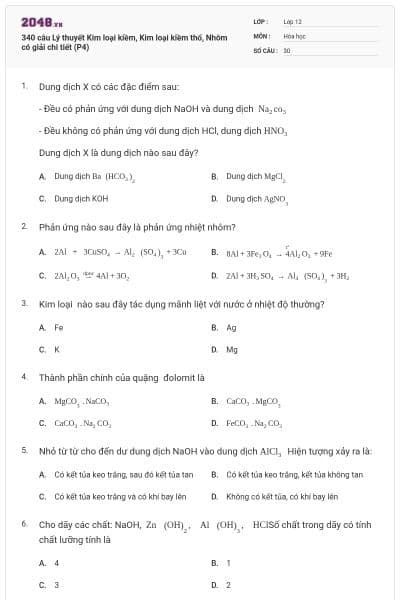340 câu Lý thuyết Kim loại kiềm, Kim loại kiềm thổ, Nhôm có giải chi tiết (P4)