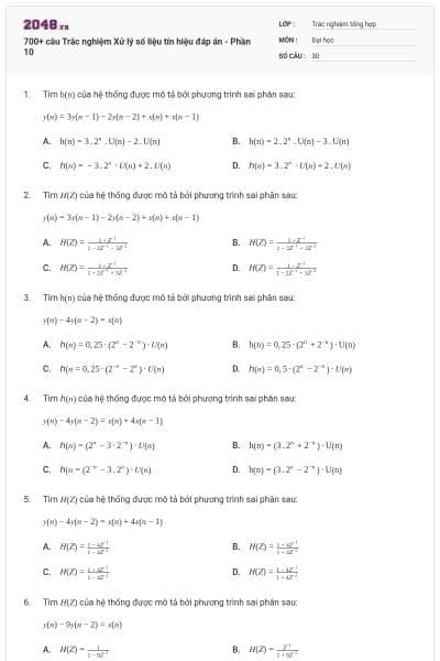 700+ câu Trắc nghiệm Xử lý số liệu tín hiệu đáp án - Phần 10