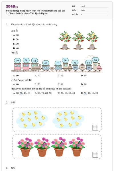 Phiếu bài tập hàng ngày Toán lớp 1 Chân trời sáng tạo Bài 1. Chục - Số tròn chục (Tiết 1) có đáp án