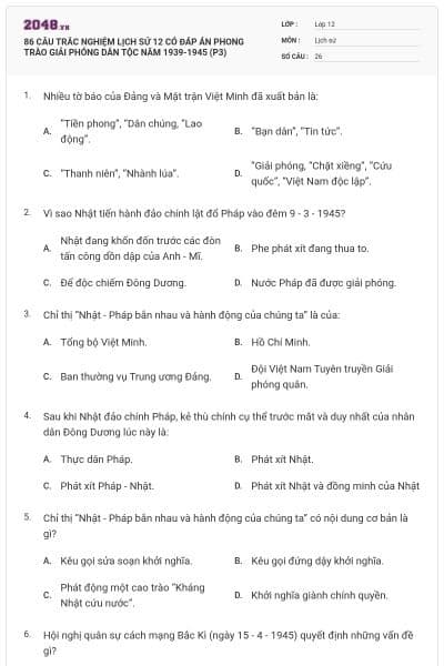 86 CÂU TRẮC NGHIỆM LỊCH SỬ 12 CÓ ĐÁP ÁN PHONG TRÀO GIẢI PHÓNG DÂN TỘC NĂM 1939-1945 (P3)