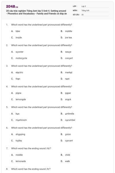 20 câu trắc nghiệm Tiếng Anh lớp 5 Unit 4. Getting around - Phonetics and Vocabulary - Family and Friends có đáp án