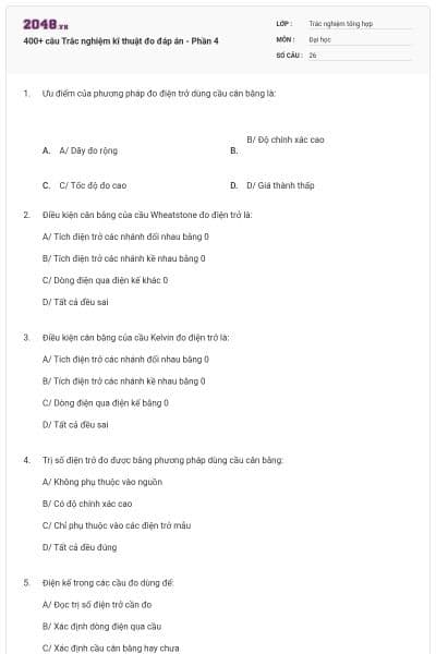 400+ câu Trắc nghiệm kĩ thuật đo đáp án - Phần 4