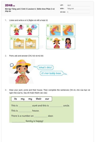 Bài tập Tiếng anh 3 Unit 3 Lession 6. Skills time Phần 2 có đáp án