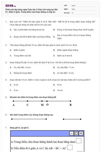 Phiếu bài tập hàng ngày Toán lớp 3 Chân trời sáng tạo Bài 51. Điểm ở giữa. Trung điểm của đoạn thẳng có đáp án